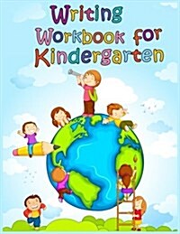 Writing Workbook for Kindergarten: Journal Notebook Lined Pages (Paperback)