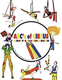 ABCs of Circus Adult Coloring Book (Paperback)
