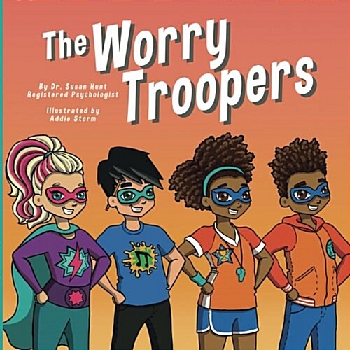 The Worry Troopers (Paperback)