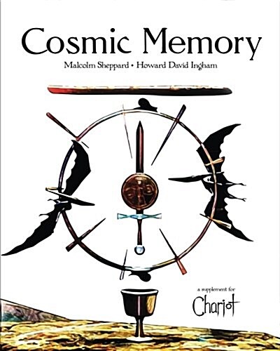 Cosmic Memory: A Supplement for Chariot (Paperback)