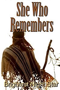 She Who Remembers (Paperback)
