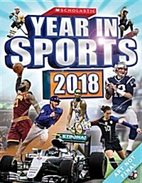 Scholastic Year in Sports (Paperback, 2018)