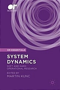 System Dynamics : Soft and Hard Operational Research (Hardcover, 1st ed. 2018)