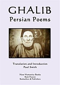 Ghalib - Persian Poems (Paperback)