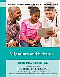 Migraines and Seizures (Hardcover)