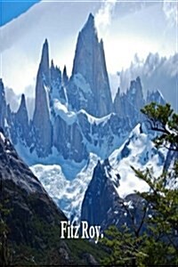 Fitz Roy. (Paperback)