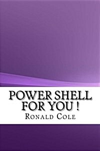 Power Shell for You ! (Paperback)