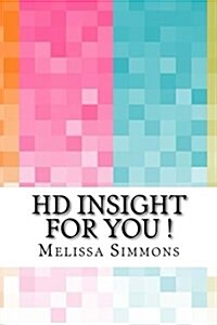 HD Insight for You ! (Paperback)