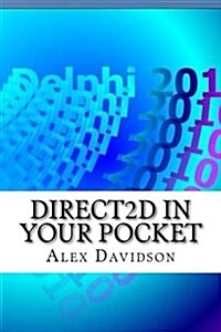 Direct2d in Your Pocket (Paperback)