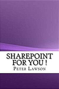 Sharepoint for You ! (Paperback)