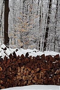 Winter Journal Woodpile Trees Snowstorm: (Notebook, Diary, Blank Book) (Paperback)