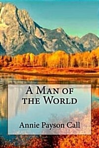 A Man of the World (Paperback)