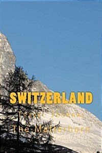 Switzerland: Travel Journal (Paperback)