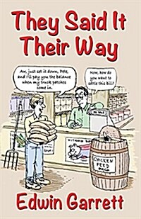 They Said It Their Way: The Official Tennessee Book of By-Words and Old Sayings (Paperback)