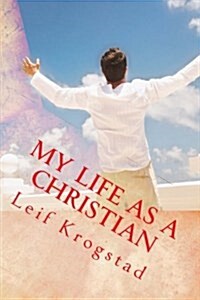 My Life as a Christian (Paperback)