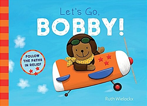 Lets Go, Bobby! (Board Books)