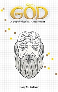 God: A Psychological Assessment (Hardcover)