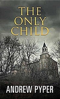 The Only Child (Library Binding)