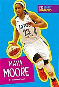 Maya Moore (Library Binding)
