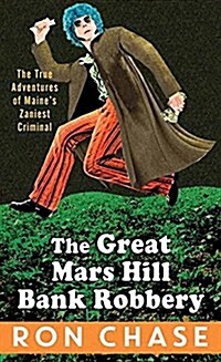 The Great Mars Hill Bank Robbery (Library Binding)