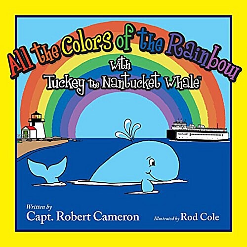 Tuckey & All the Colors of the (Hardcover)