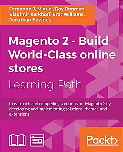 Magento 2 - Build World-Class Online Stores (Paperback)