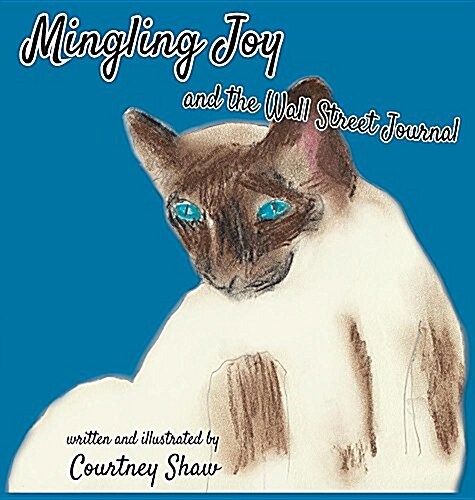 Mingling Joy and the Wall Street Journal (Hardcover)