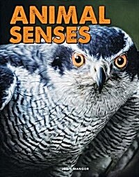Animal Senses (Library Binding)