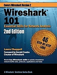 Wireshark 101: Essential Skills for Network Analysis (Paperback, 2)