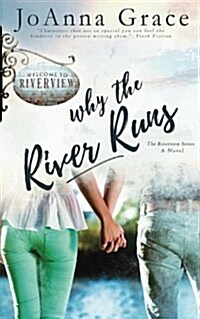 Why the River Runs (Paperback)