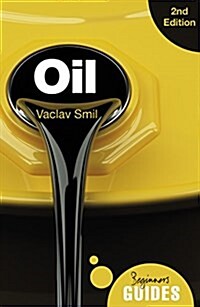 Oil : A Beginners Guide (Paperback)