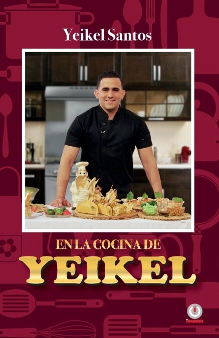 En La Cocina de Yeikel (Paperback)