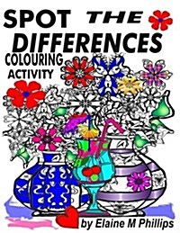 Spot the Differences Activity Book: Simple Spot the Differences Colouring Activity (Paperback)