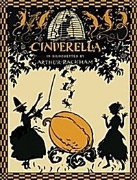 Cinderella in Silhouettes by Arthur Rackham (Hardcover)