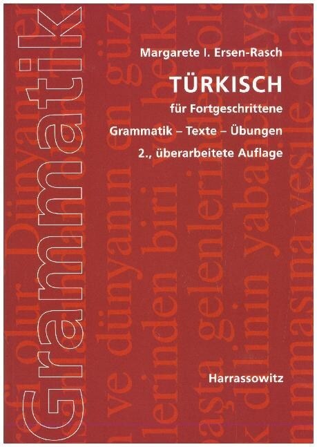 Turkisch Fur Fortgeschrittene: Grammatik - Texte - Ubungen B1 - C1/ C2 (Paperback, 2, Revised)