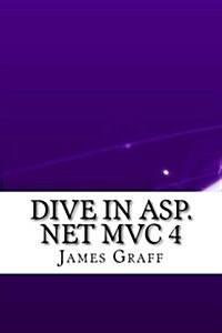 Dive in ASP.Net MVC 4 (Paperback)