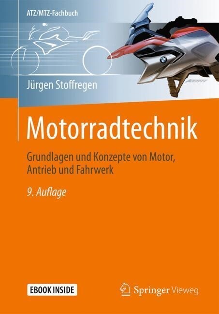 Motorradtechnik: Grundlagen Und Konzepte Von Motor, Antrieb Und Fahrwerk (Hardcover, 9., Vollst. Ube)