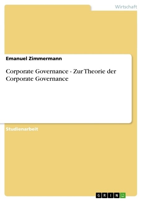 Corporate Governance - Zur Theorie Der Corporate Governance (Paperback)