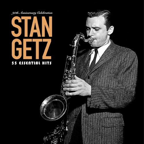 Stan Getz - 55 Essential Hits:90th Anniversary Celebration [3CD]