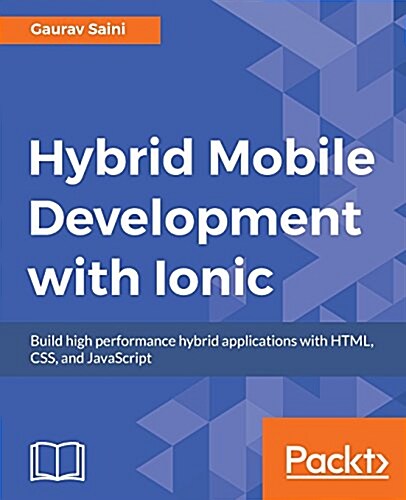 Hybrid Mobile Development with Ionic (Paperback)