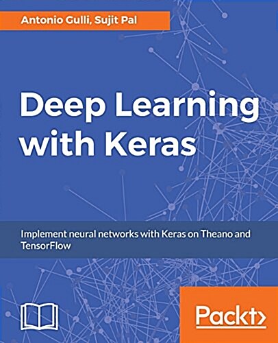 Deep Learning with Keras (Paperback)