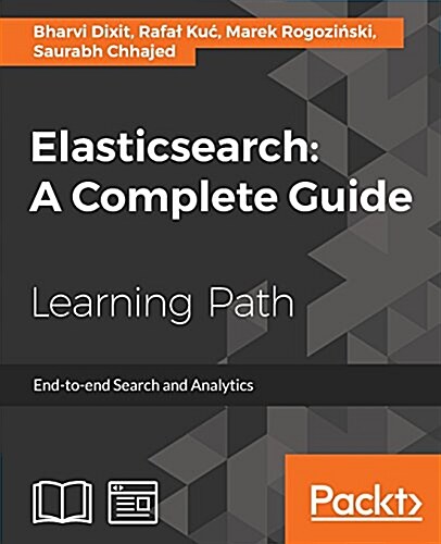 Elasticsearch: A Complete Guide (Paperback)