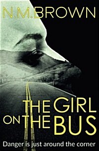 The Girl on the Bus (Paperback)
