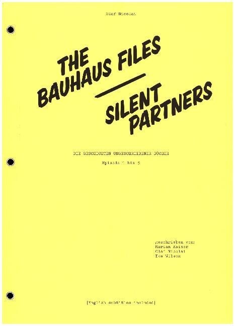 Olaf Nicolai: Silent Partners: The Bauhaus Files (Paperback)