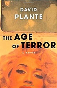 The Age of Terror: A Novel (Hardcover, 1st)