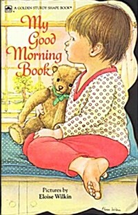 My Good Morning Book (Board Book)