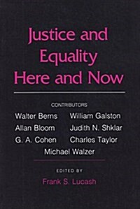 Justice and Equality Here and Now (Paperback)
