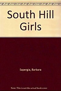 South Hill Girls (Paperback)