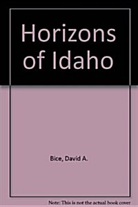 Horizons of Idaho (Hardcover)