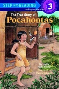 (The)true story of Pocahontas